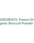 KOYAH  Organic USA Grown Broccoli Powder 1 Scoop Equivalent to 14 Cup Fresh 30 Scoops Freezedried WholeVegetable Powder