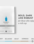 Blue Bottle Whole Bean Organic Coffee Bold Dark Roast 12 Ounce bag Pack of 6