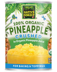 Native Forest Organic Crushed Pineapple  Crushed Pineapple Canned Canned Pineapple Crushed Canned Fruit Pineapple Juice  14 Ounce Pack of 6