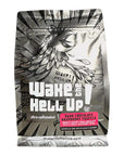 Wake The Hell Up Dark Chocolate Raspberry Coffee  12oz Resealable Bag  Whole Bean  Ultra Caffeinated