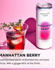 Mocktail Club Manhattan Berry NonAlcoholic Sparkling Craft Cocktail  4x12 Oz Cans  80 Calories NonGMO No Artificial Ingredients Gluten Free  Natural Blackberry Pear Shrub and Ginger