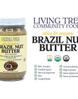 Living Tree Community Foods - Alive & Raw Organic Brazil Nut Butter - Nut Butter Made in Small Batches & Always Fresh - 16 Ounce Jar