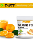 ECO-TASTE 100% Pure Orange Peel Powder, 5.3 oz, Pure and Raw, Good Sources of Antioxidants and Vitamin, 150 Grams