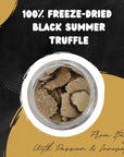 FreezeDried Black Summer Truffle Slices  ReadyToUse Dehydrated Black Summer Truffle Slices  Perfect Substitute for Fresh Truffles All Year Long  Rehydrates In Just 4 Minutes  25g