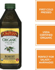 Pompeian USDA Organic Robust Extra Virgin Olive Oil, First Cold Pressed, Full-Bodied Flavor, Perfect for Salad Dressings & Marinades, 48 FL. OZ.