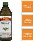 Pompeian USDA Organic Smooth Extra Virgin Olive Oil, First Cold Pressed, Smooth, Delicate Flavor, Perfect for Sautéing & Stir-Frying, 24 FL. OZ.