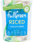 Fullgreen Cauliflower Rice  LowCarb  LowCal Cauliflower Rice  89 Less Carbs Than Rice  Vegan GlutenGrain Free  Non GMO  Heat  Eat in Minutes  Includes 6 Pouches