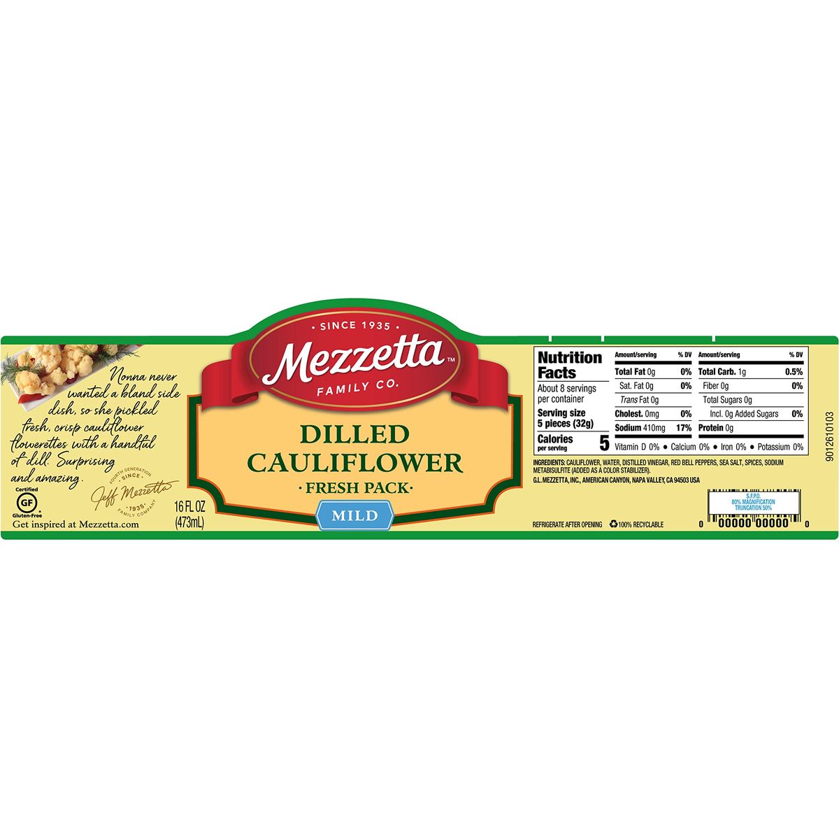 Mezzetta Dilled Cauliflower Fresh Pack Mild  Gluten Free Keto  16 Fluid Ounce Jar Pack of 6