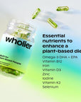 wholier Plant Based Multivitamin Vegan Omega-3 DHA EPA, Vitamin D, Vitamin B12, Zinc, Vitamin K2, Iron, Iodine, Selenium. 60 Count (30-Day Supply) Glass Bottle