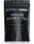 Beautifully Bamboo Loose Leaf Bamboo Tea