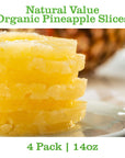 Natural Value Organic Pineapple Slices14 oz pack of 4 Gluten Free Vegan GMO Free BPA Free No sugar added