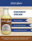 BUTTER COUNTRY Rich  Creamy Buttermilk Syrup  Coconut Cream Flavor  No Artificial Flavors No Corn Syrup GlutenFree rBSTFree Dairy  Syrup for Pancakes Waffles  Desserts  16 fl oz1 Pack