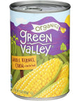 GREEN VALLEY Organic Whole Kernel Sweet Corn 15 OZ