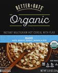 Better Oats Raw Pure and Simple Organic Bare Instant Multigrain Hot Cereal with Flax 118 oz