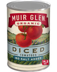 Muir Glen Organic Diced Canned Tomatoes No Salt Added 145 oz