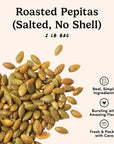 Nutscom  Roasted Pepitas  2 Lb Bag Salted No Shell Pumpkin Seeds Healthy Snack for Adults  Kids Rich in Protein Fiber Calcium  Potassium  Keto Friendly Vegan GlutenFree  Kosher Pareve