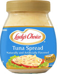 Ladys Choice Tuna Spread Net Wt 1589fl oz 470mL