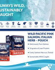 Safe Catch Skinless and Boneless Wild Pacific Pink Salmon Pouch Italian Herb Seasoned Mercury Tested Kosher 26oz Pouches Pack of 12