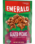 Emerald Nuts Kettle Glazed Pecans 1Pack 5oz Resealable Bag Kosher Dairy Certified NonGMO Contains No Artificial Preservatives Flavors or Synthetic Colors