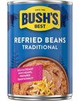 Bushs Best Traditional Refried Beans 398 ml135 fl oz Can Imported from Canada