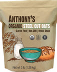 Anthonys Organic Steel Cut Oats 3 lb Gluten Free Non GMO Irish Oatmeal Whole Grain