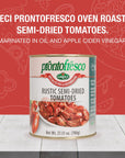 Semi Dried Tomatoes in Oil 275 oz Italian Sundried Tomatoes Soft Oven Roasted Tomatoes by Greci Pronto Fresco