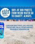 Drink Weird - Weird Water - Crisp Life Affirming - 12 Pack of 16oz Cans